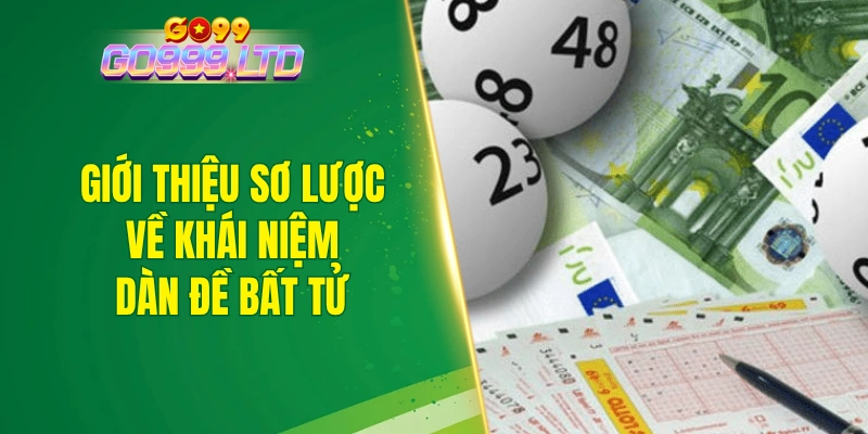Giới thiệu sơ lược về khái niệm dàn đề bất tử